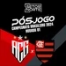 PÓS JOGO #163 - Flamengo Vs Atlético Goianiense (1ª Rodada do Campeonato Brasileiro 2024)