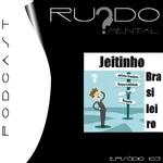 #103 - Jeitinho Brasileiro
