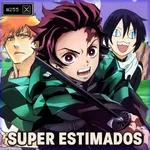ANIMES SUPER ESTIMADOS - Anime Crazies #256