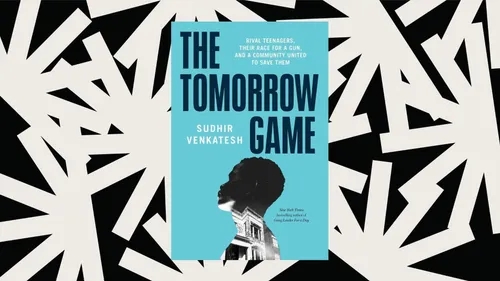 'The Tomorrow Game' is Sudhir Venkatesh's chronicle of violence in South Side Chicago