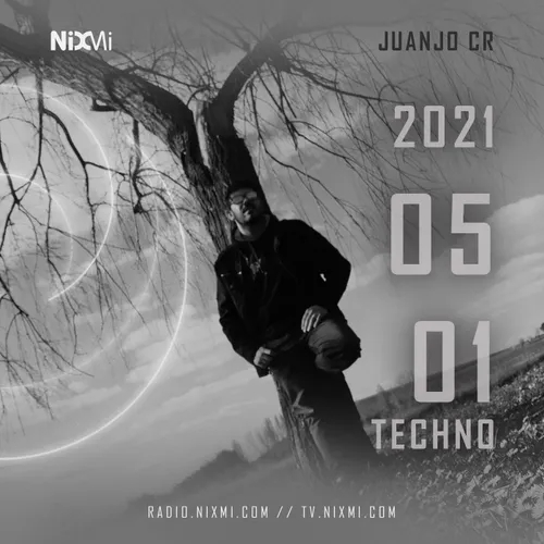 2021-05-01 - JUANJO CR - TECHNO