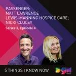 Head of Marketing at Passenger, Matt Lawrence & Corporate Partnership Fundraiser with Lewis-Manning Hospice Care, Nicki Cluley #S3E4
