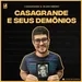 Casagrande e Seus Demônios, Gilvan Ribeiro (#64)