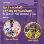 Artă stradală pentru comunitate - Alex Baciu (artist) și Lucian Popa (fondator ZIDART Bacău)