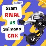 Shimano GRX vs Sram Rival para Gravel Bikes
