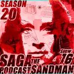 Saga Podcast S20E16 -Sandman de Netflix