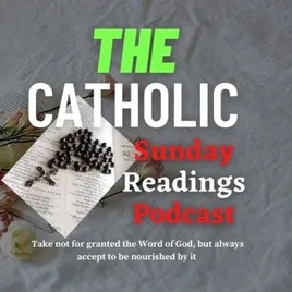 The Catholic Sunday Readings