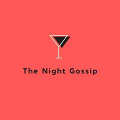 The Night Gossip