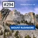 #294 Mount Rushmore