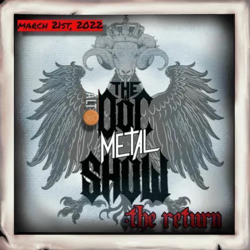 The Doc Metal Show: The Return - XXXI - March 21st, 2021
