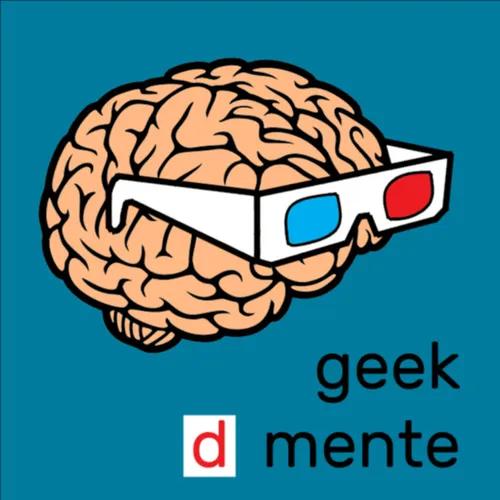 Geek D Mente