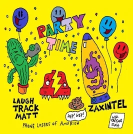 Party Time with Laugh Track Matt and Zax (Prank Calls)