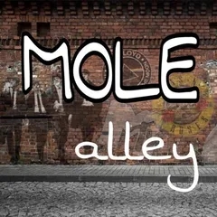 MOLE alley