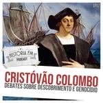 112 Cristóvão Colombo: debates sobre descobrimento e genocídio