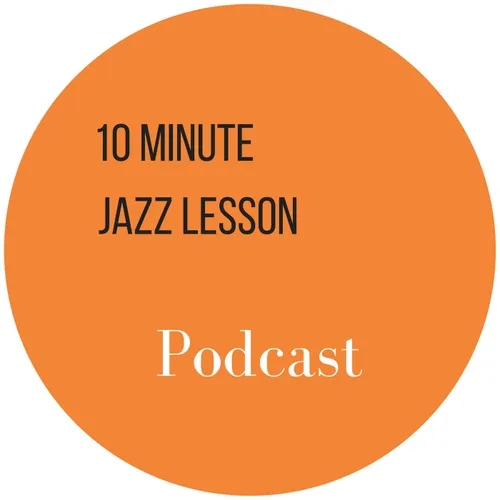 10 Minute Jazz Lesson