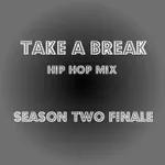 Take A Break Mix - S02E10