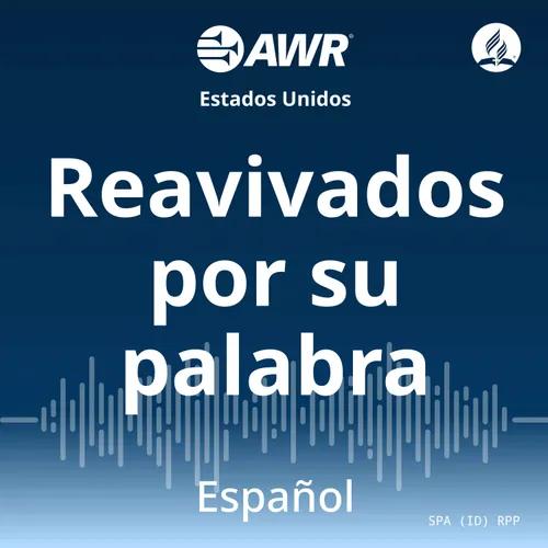 AWR en Español - Reavivados por Su Palabras