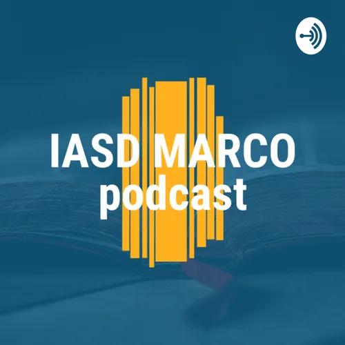 Iasd Marco Podcast