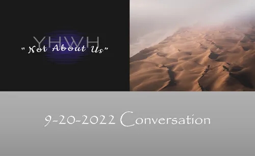 “Not About Us” Conversation 9/20/2022 