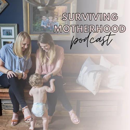 (Barely) Surviving Motherhood