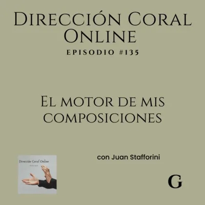 El motor de mis composiciones- con Juan Stafforini