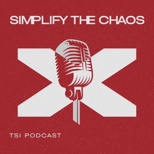"Simplify the Chaos" by TSI