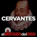 Miguel de Cervantes - El Abrazo del Oso