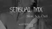 Sensual Mix | Slow, Sex, Chill