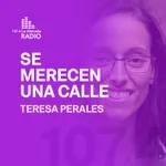 Teresa Perales, 'Se Merecen una calle'