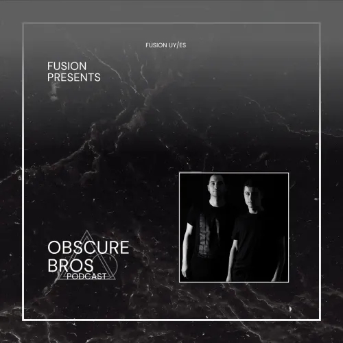 Fusion presents: Obscure Bros Podcast
