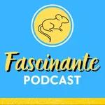 Colaboración #1: "Fascinante Podcast" (Ciencia y Filosofía)