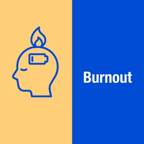 Ep. 144: Burnout