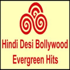 Hindi Desi Bollywood Evergreen Hits - Channel 01