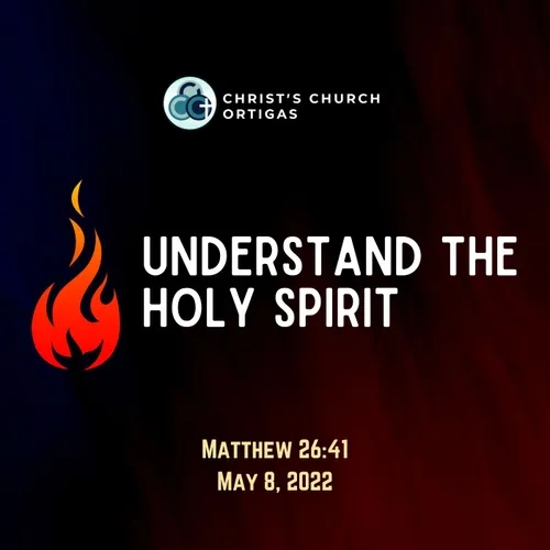 Understand the Holy Spirit: The ONE who is in you is able