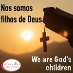 MFJ - Nos somos filhos de Deus ( We are God's children)