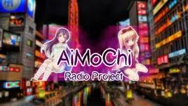 AiMoChi Radio