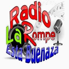 Radio la Rompe Esta Buenaza