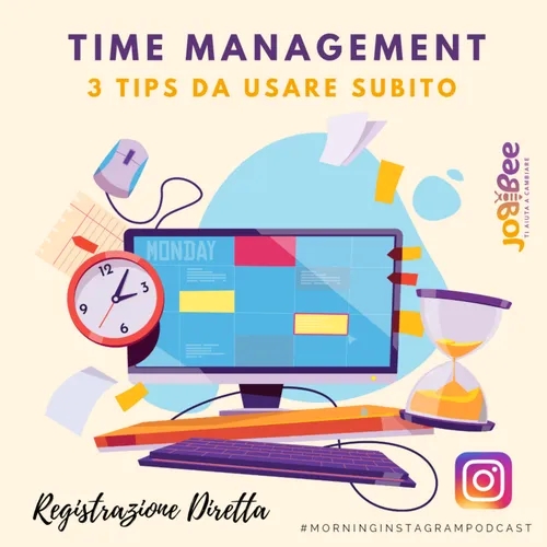 Time Management: 3 Tips da usare subito 