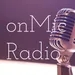 onMic Radio  (Trailer)