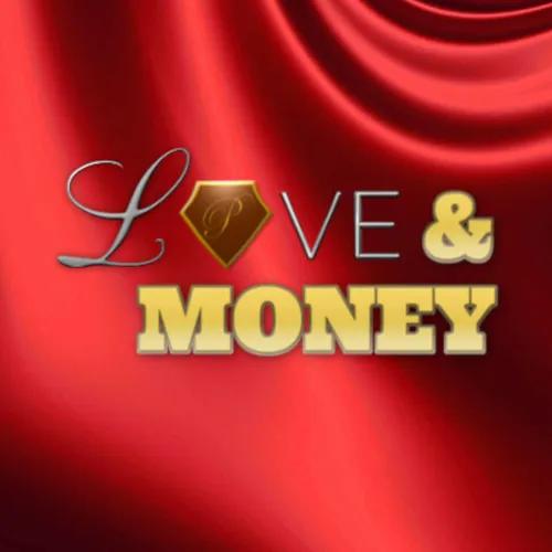"Love & Money" - The Internet Television Show of @prosperityullc