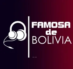 FAMOSA DE BOLIVIA