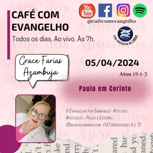 Café com Evangelho - Atos 18.1-3 | 101. Paulo em Corinto. (itens 6 e 7)