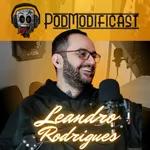 Leandro Rodrigues Piercer - PodModificast #101 Talk Cast
