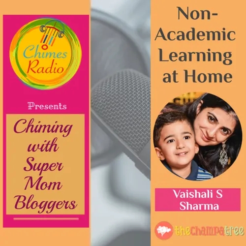 Super Mom Bloggers - Non - Academic Learning at Home