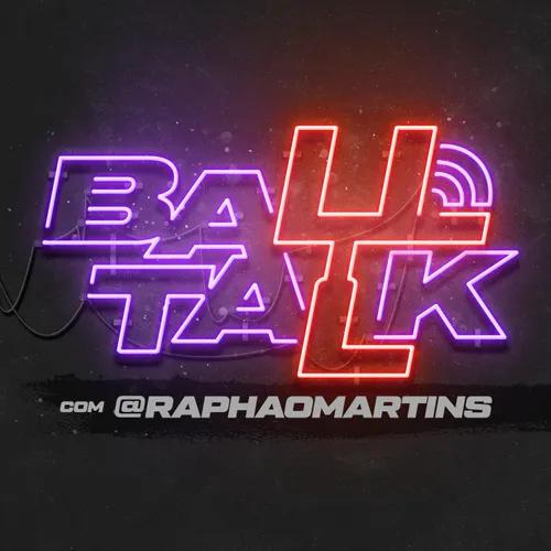 Ball Talk com Raphão Martins - Football / NFL Draft / Pro Sports e College Scout