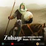 Zuhayr, un compañero del Imam Hussain