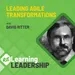 49: Leading Agile Transformations | Pete Behrens & David Ritter