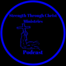 Strength Through CHRIST Ministries