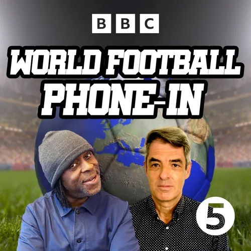 5 Live's World Football Phone-in