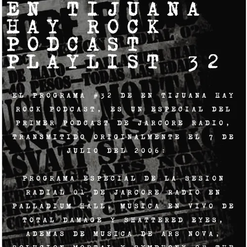 En Tijuana Hay Rock Podcast: Playlist - Programa #32